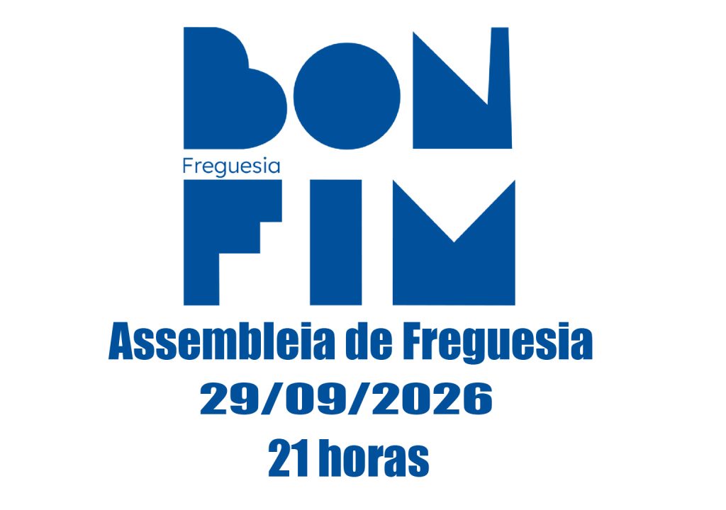 Assembleia de Freguesia reúne hoje, no Salão Nobre da Junta de Freguesia, a partir das 21 horas. A sessão é aberta ao público. Caso pretenda pode ver no YouTube, em Junta de Freguesia do Bonfim.