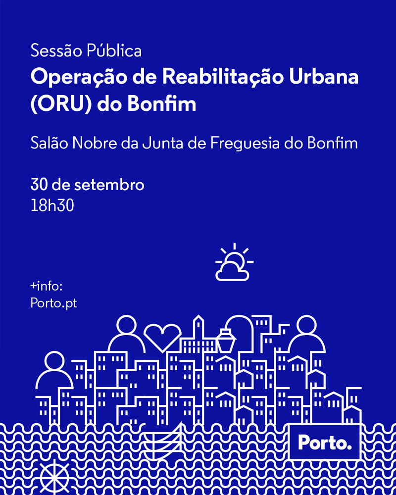 Cartaz azul da Sessão Pública sobre a Operação de Reabilitação Urbana (ORU) do Bonfim, marcada para 30 de setembro, às 18h30, no Salão Nobre da Junta de Freguesia do Bonfim.
